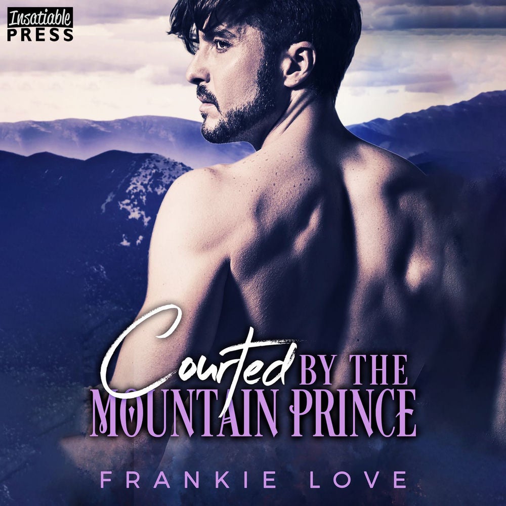 Courted by the Mountain Prince - Crown Me, Prince, Book 1