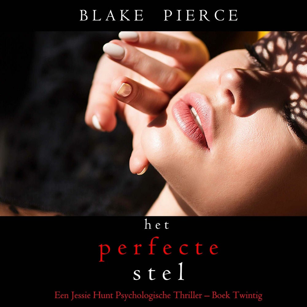 Het perfecte stel (Een Jessie Hunt Psychologische Thriller – Boek Twintig)