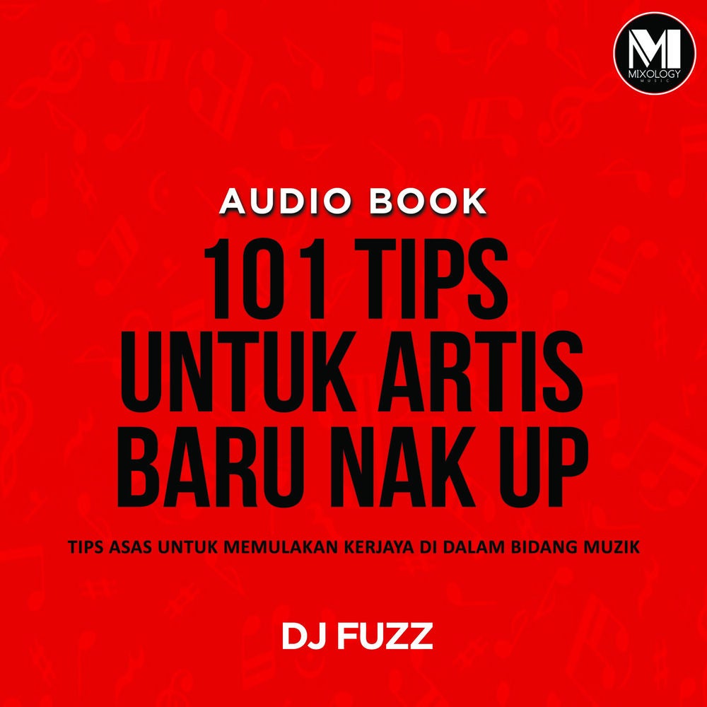 101 Tips Untuk Artis Baru Nak Up