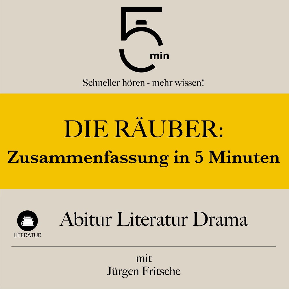 Die Räuber: Zusammenfassung in 5 Minuten