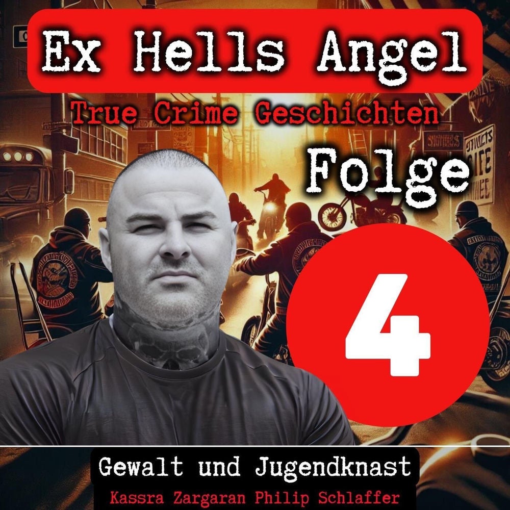Folge 4: Gewalt und Jugendknast (True Crime Geschichten, Ex Hells Angel Kassra Zargaran)