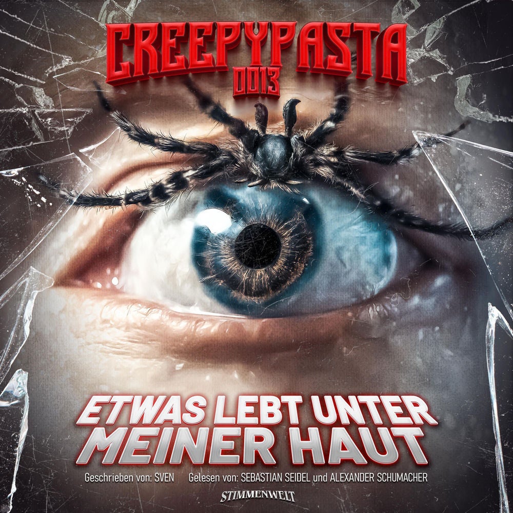 0013: Etwas lebt unter meiner Haut | Creepypasta (Deutsch)