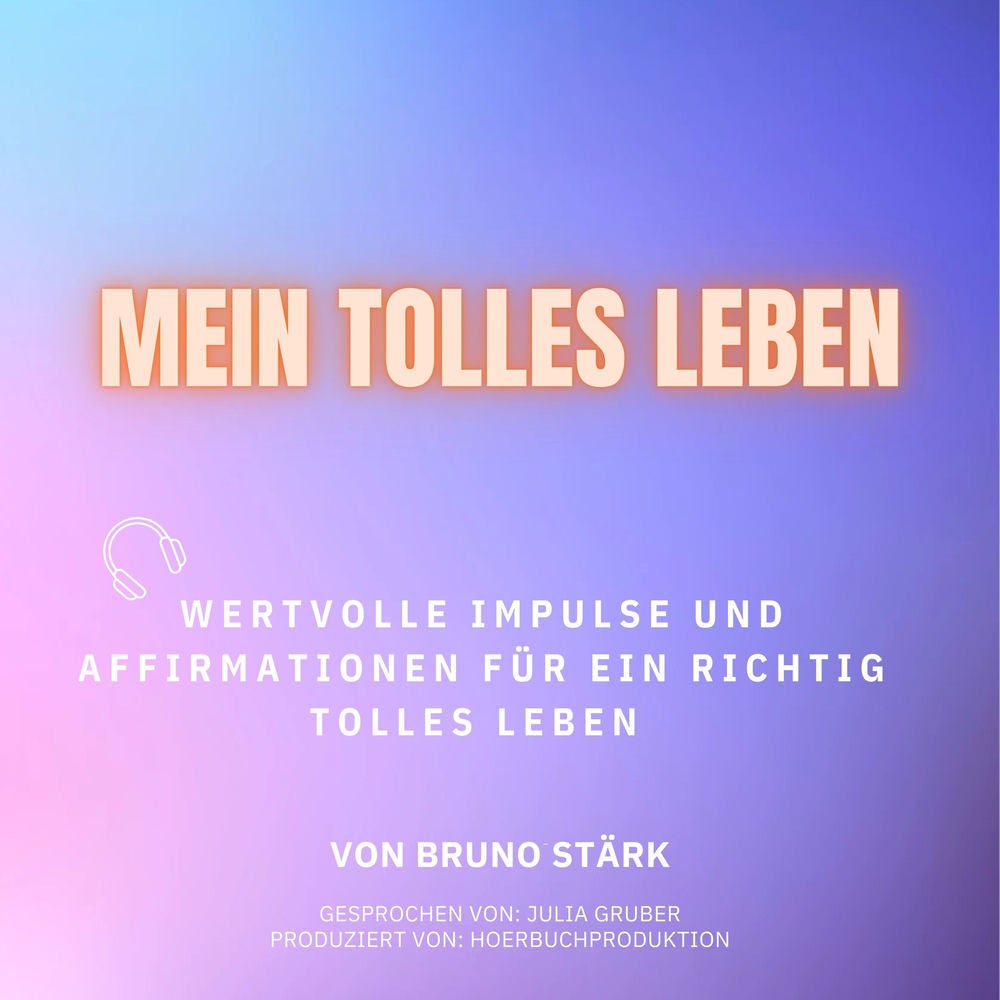 Mein tolles Leben