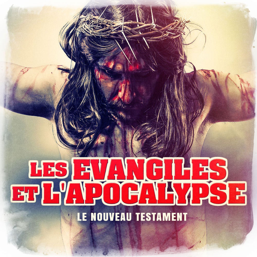 Les évangiles et l'apocalypse des chrétiens (Le Nouveau Testament)
