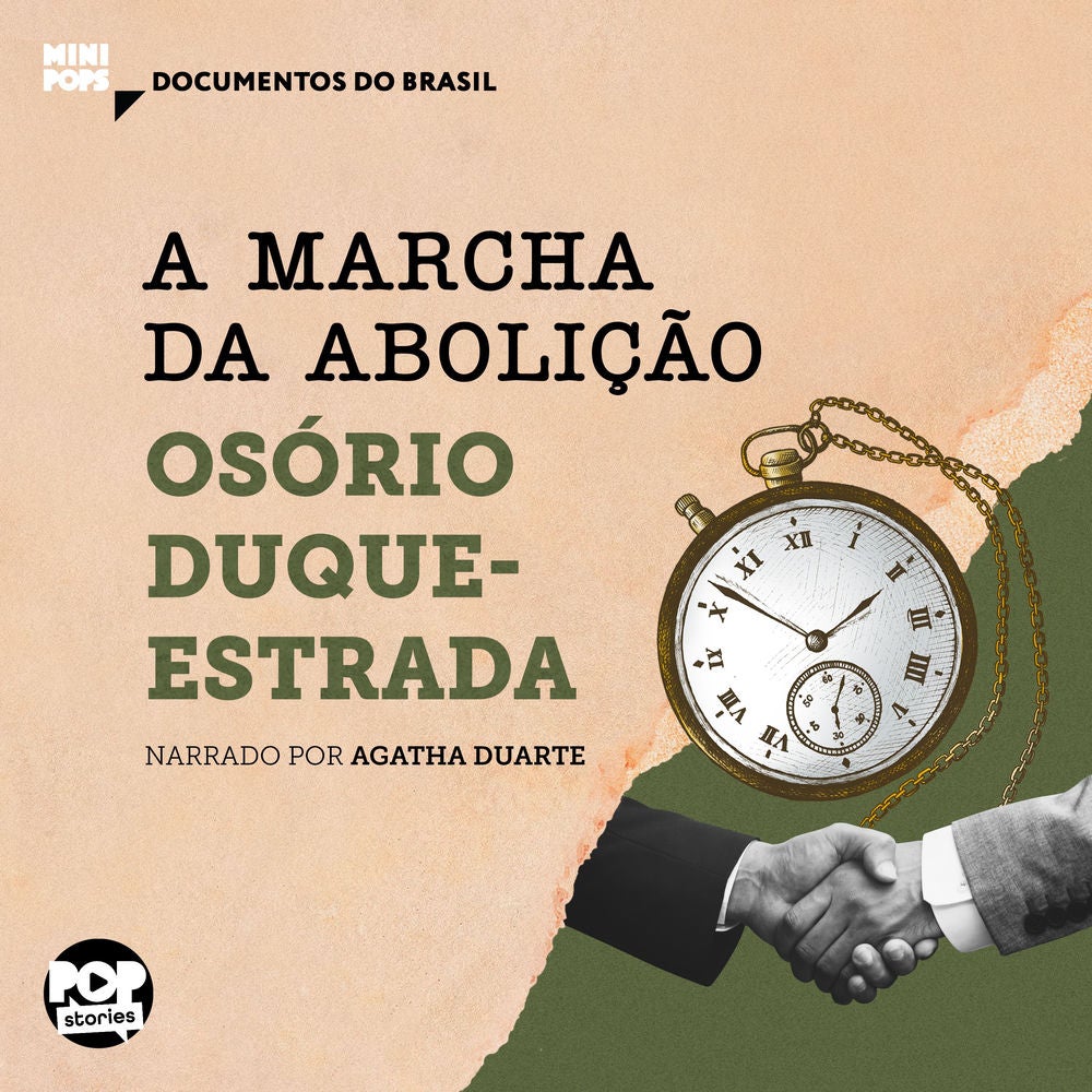 A marcha da abolição: Trechos selecionados de "A abolição"