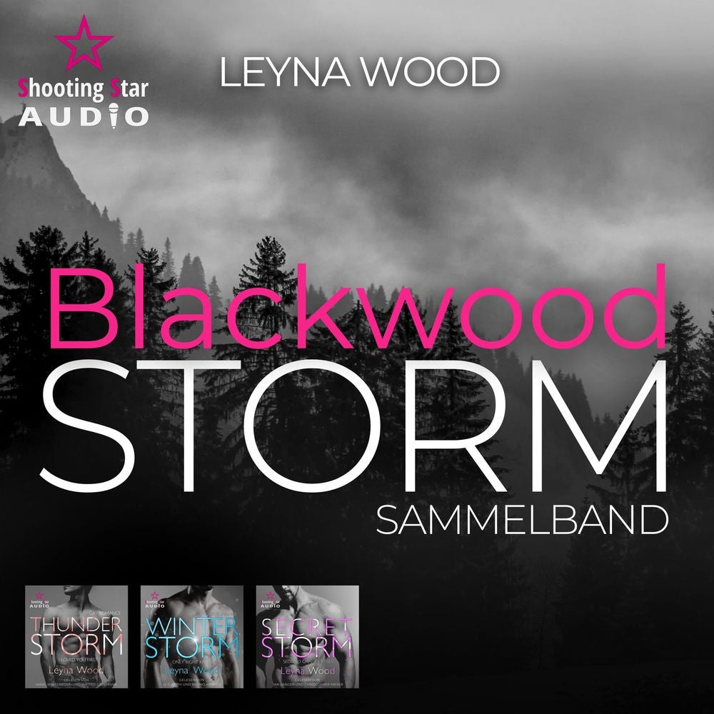 Blackwood Storm - Der Sammelband - Blackwood STORM Trilogie, Band 4