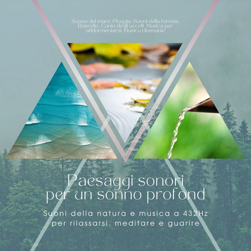 Paesaggi sonori per un sonno profondo: Suoni della natura e musica a 432Hz per rilassarsi, meditare e guarire