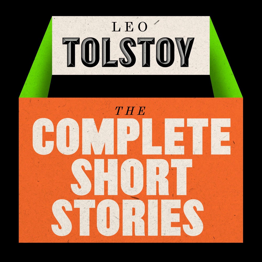 Leo Tolstoy: The Short Stories