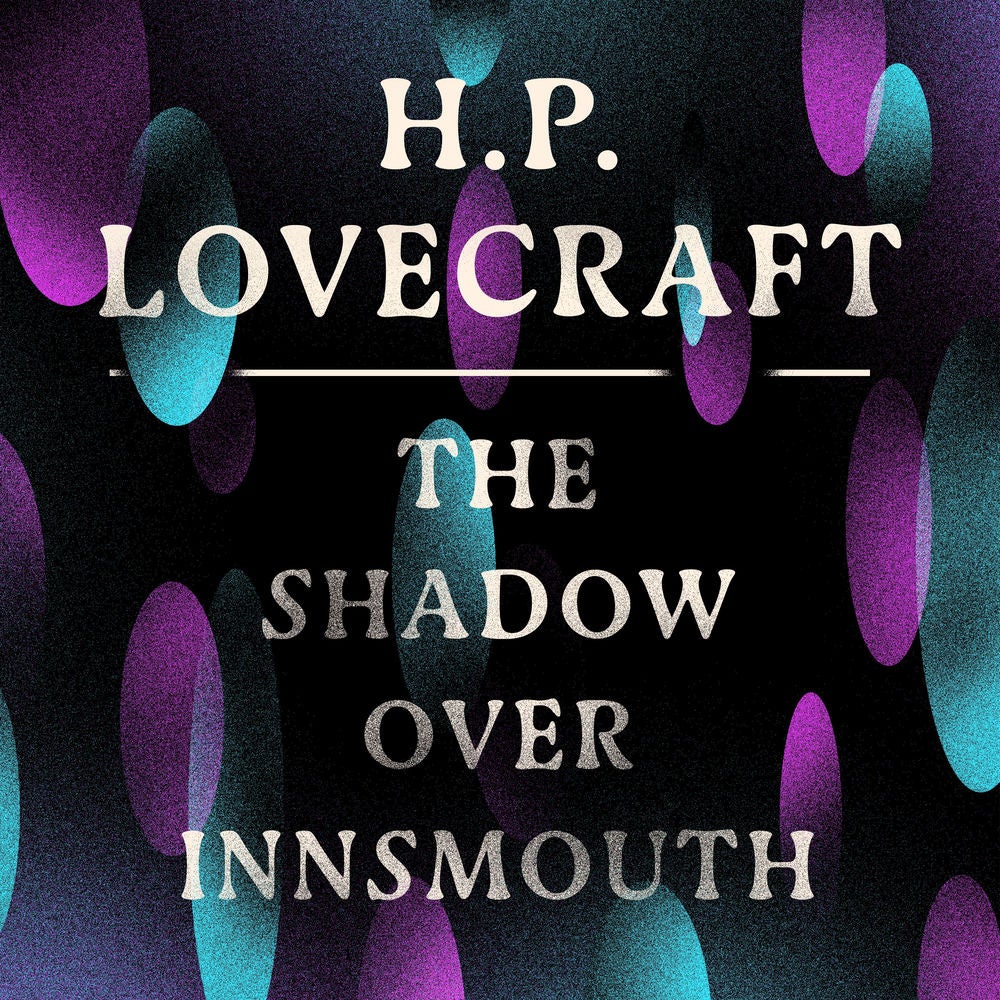 The Shadow Over Innsmouth
