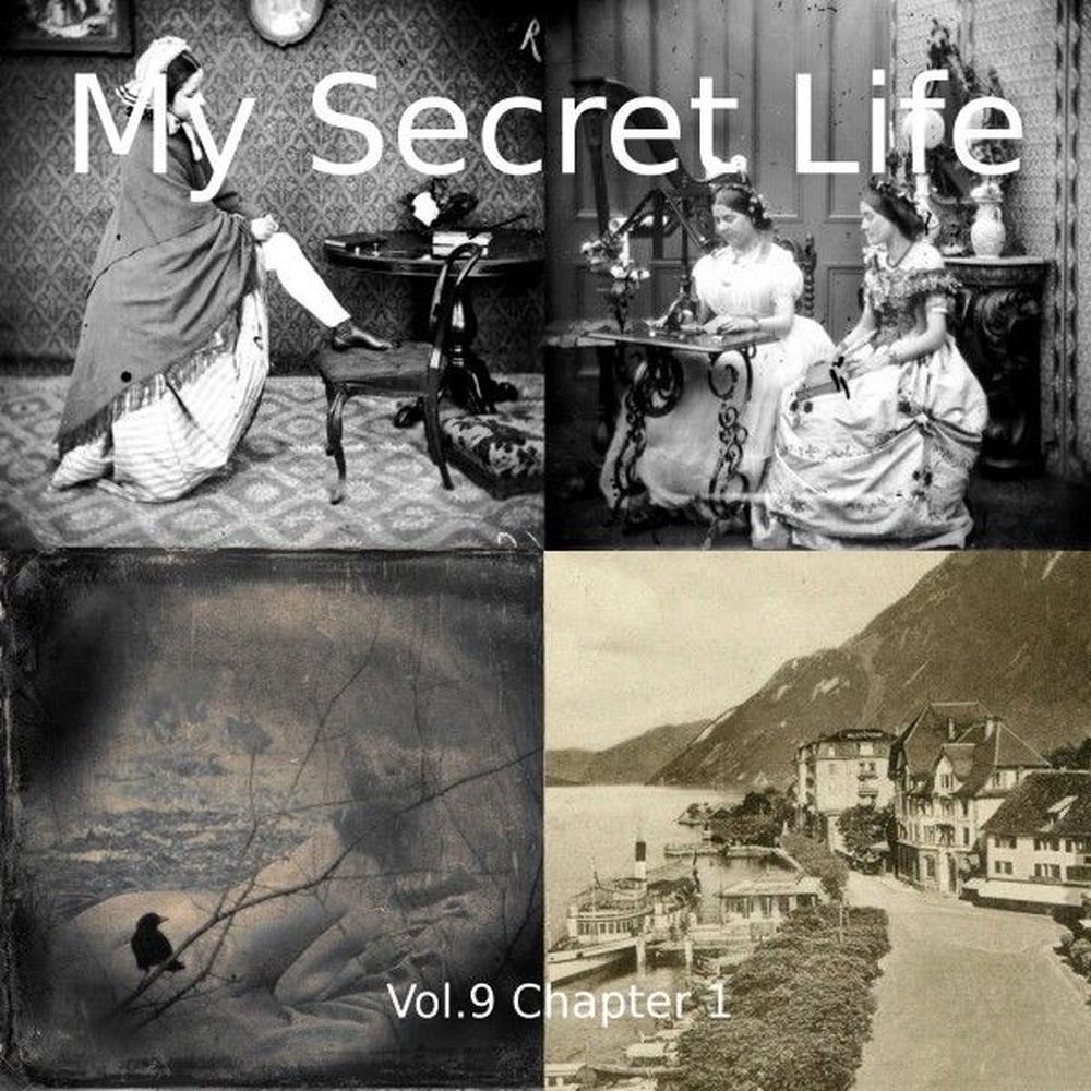 My Secret Life, Vol. 9 Chapter 1