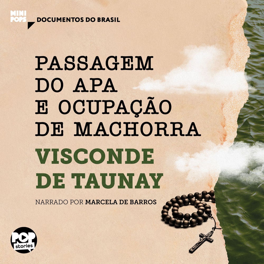 Passagem do Apa e Ocupação de Machorra: Trechos selecionados de "A retirada da Laguna"