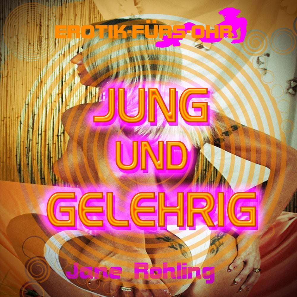 Jung und gelehrig