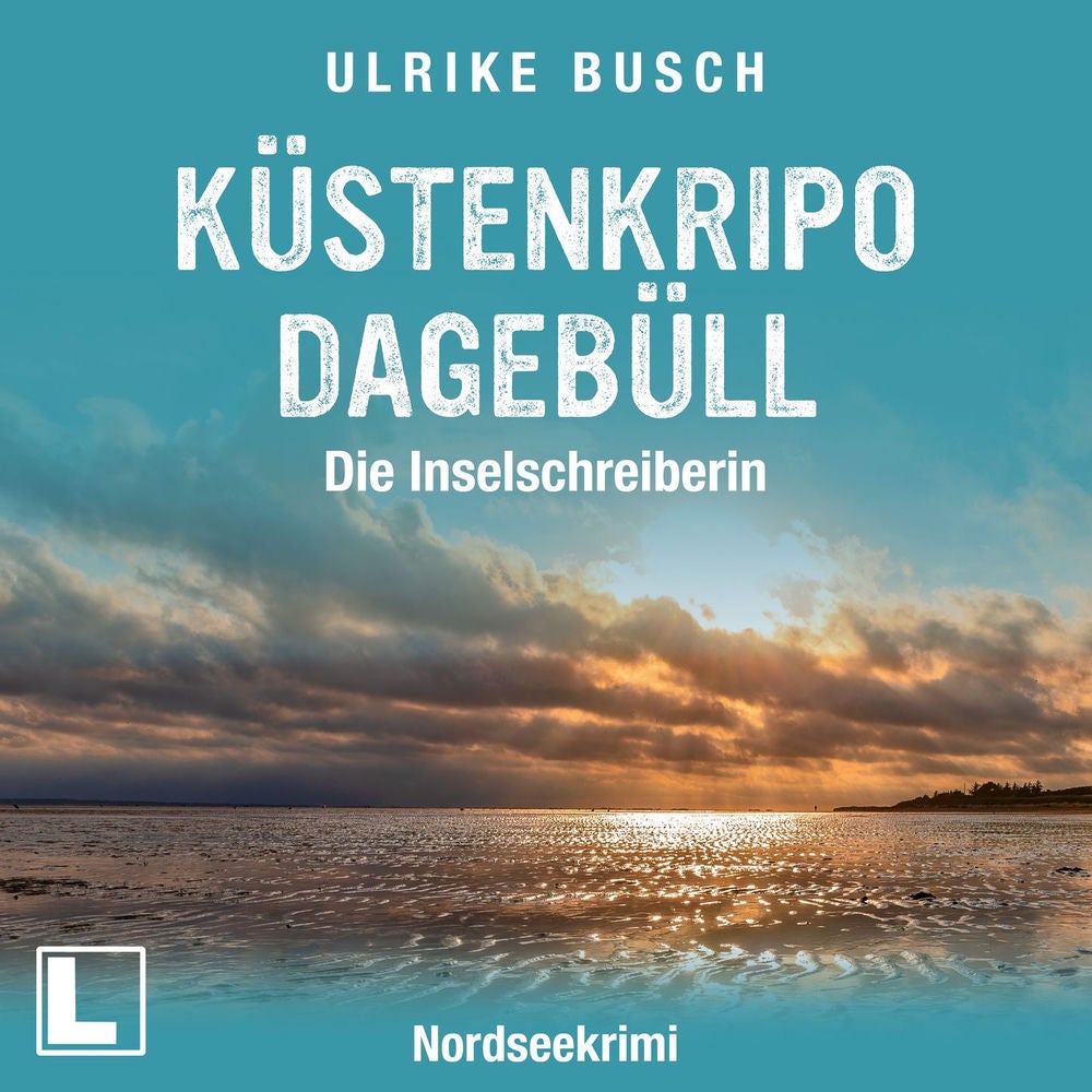 Kripo Dagebüll - Die Inselschreiberin - Witt & Boss ermitteln, Band 3