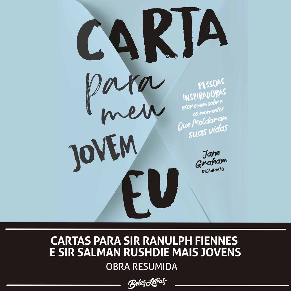 Cartas para Sir Ranulph Fiennes e Sir Salman Rushdie mais jovens