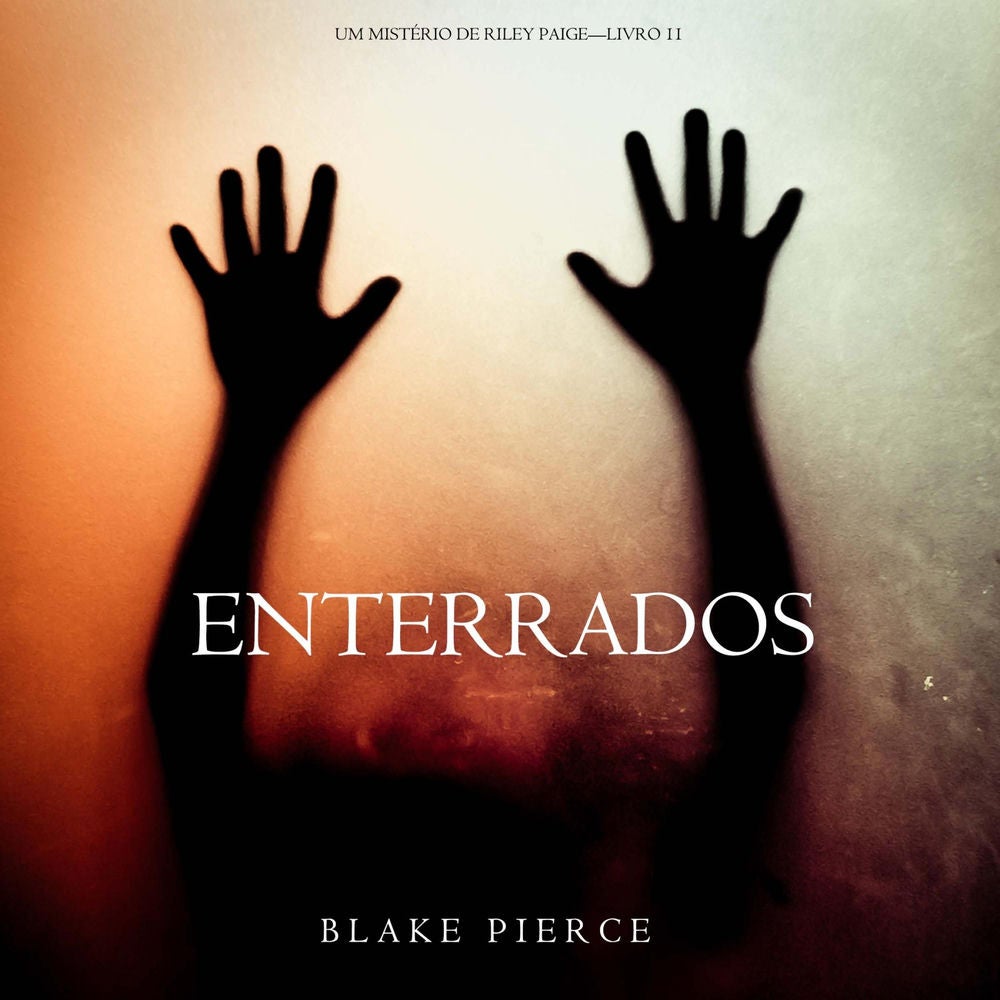 Enterrados (Um Mistério de Riley Paige—Livro 11)
