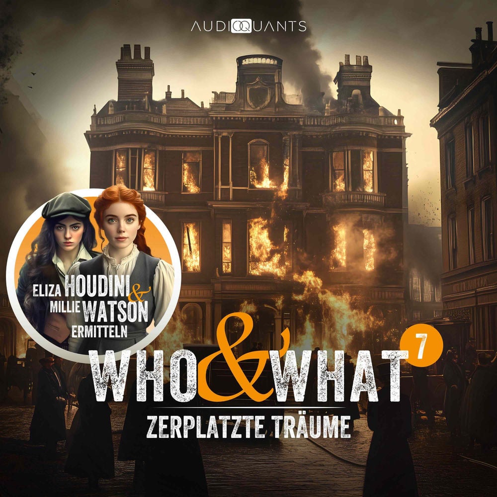 Folge 7: Zerplatzte Träume (Who & What)