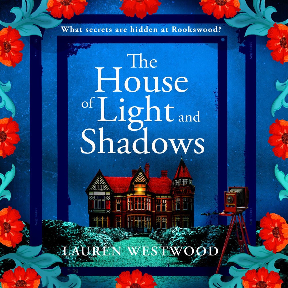 The House of Light and Shadows - A BRAND NEW captivating historical mystery from Lauren Westwood for 2025