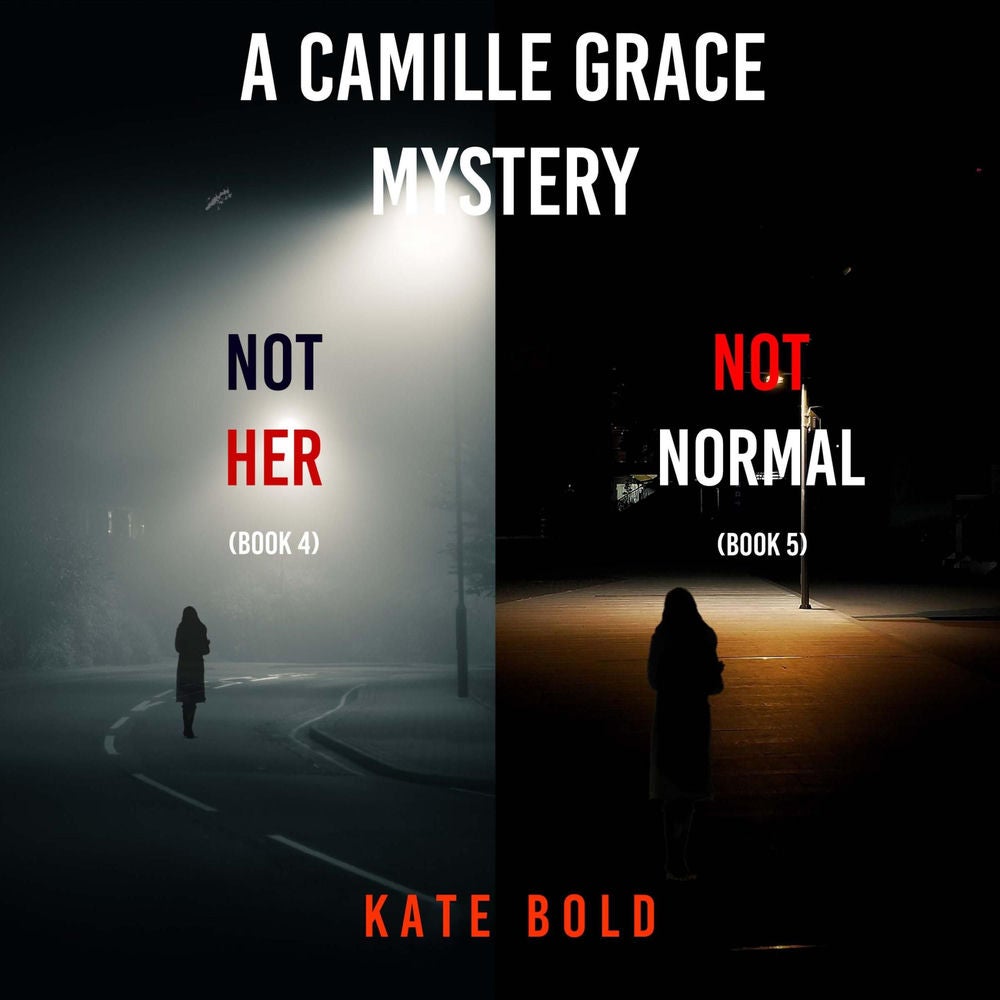 A Camille Grace FBI Suspense Thriller Bundle: Not Her (#4) and Not Normal (#5)