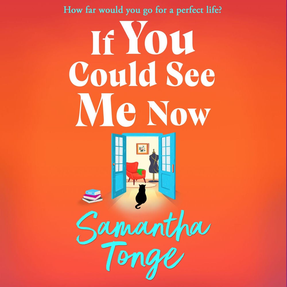 If You Could See Me Now - Discover the breathtaking, heartfelt read from the bestselling author of A Single Act of Kindness, Saman