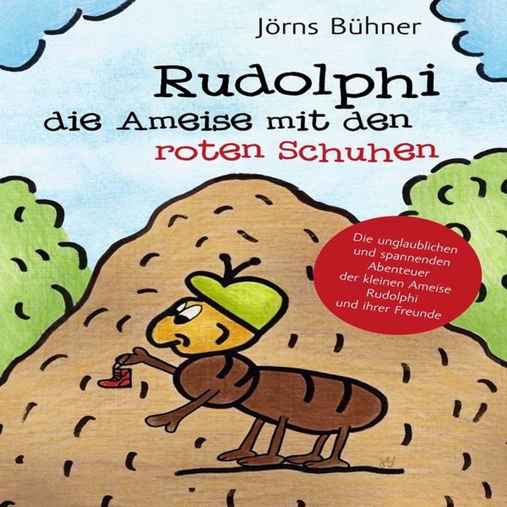 Rudolphi, die Ameise mit den roten Schuhen