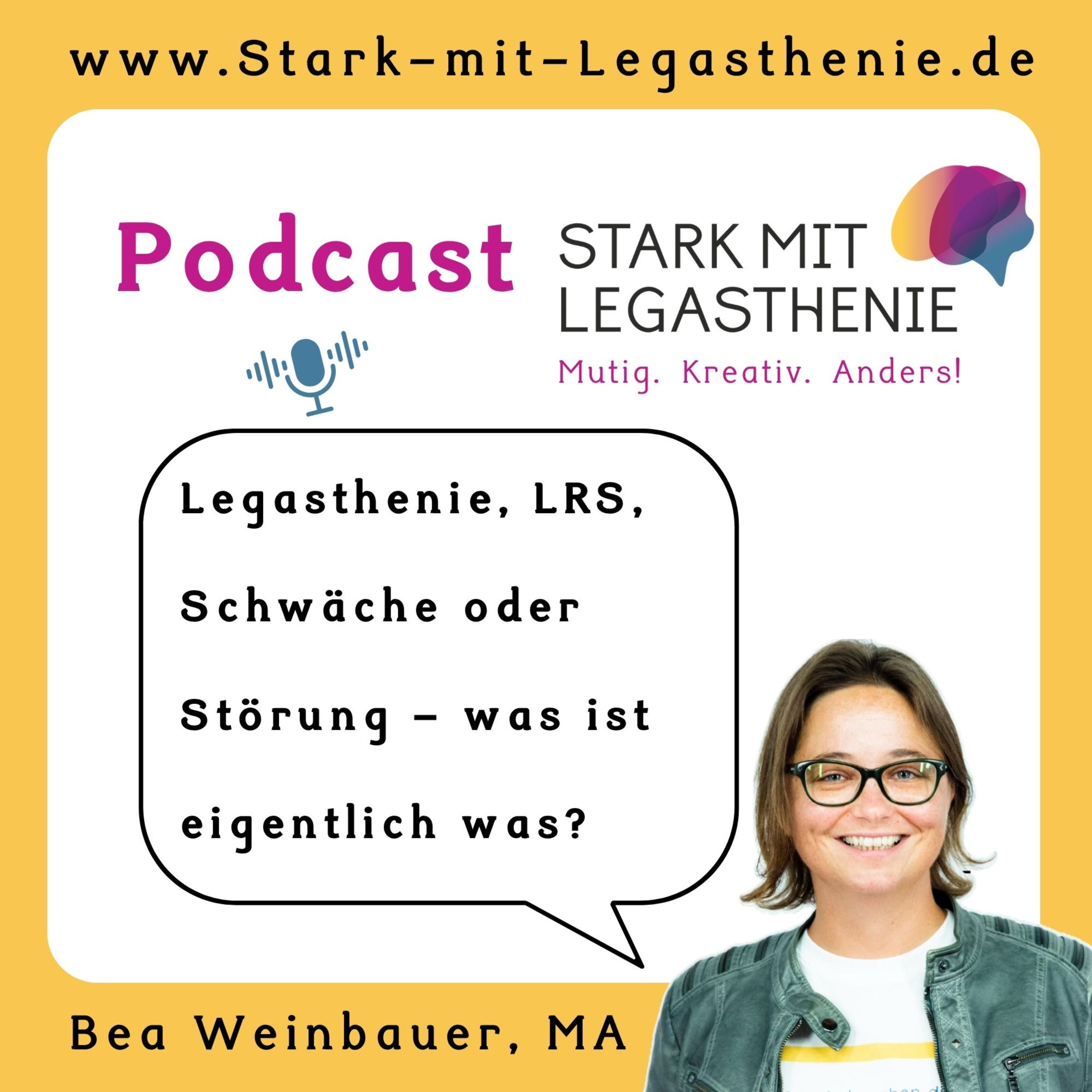 Legasthenie, LRS, Schwäche oder Störung – was ist eigentlich was?