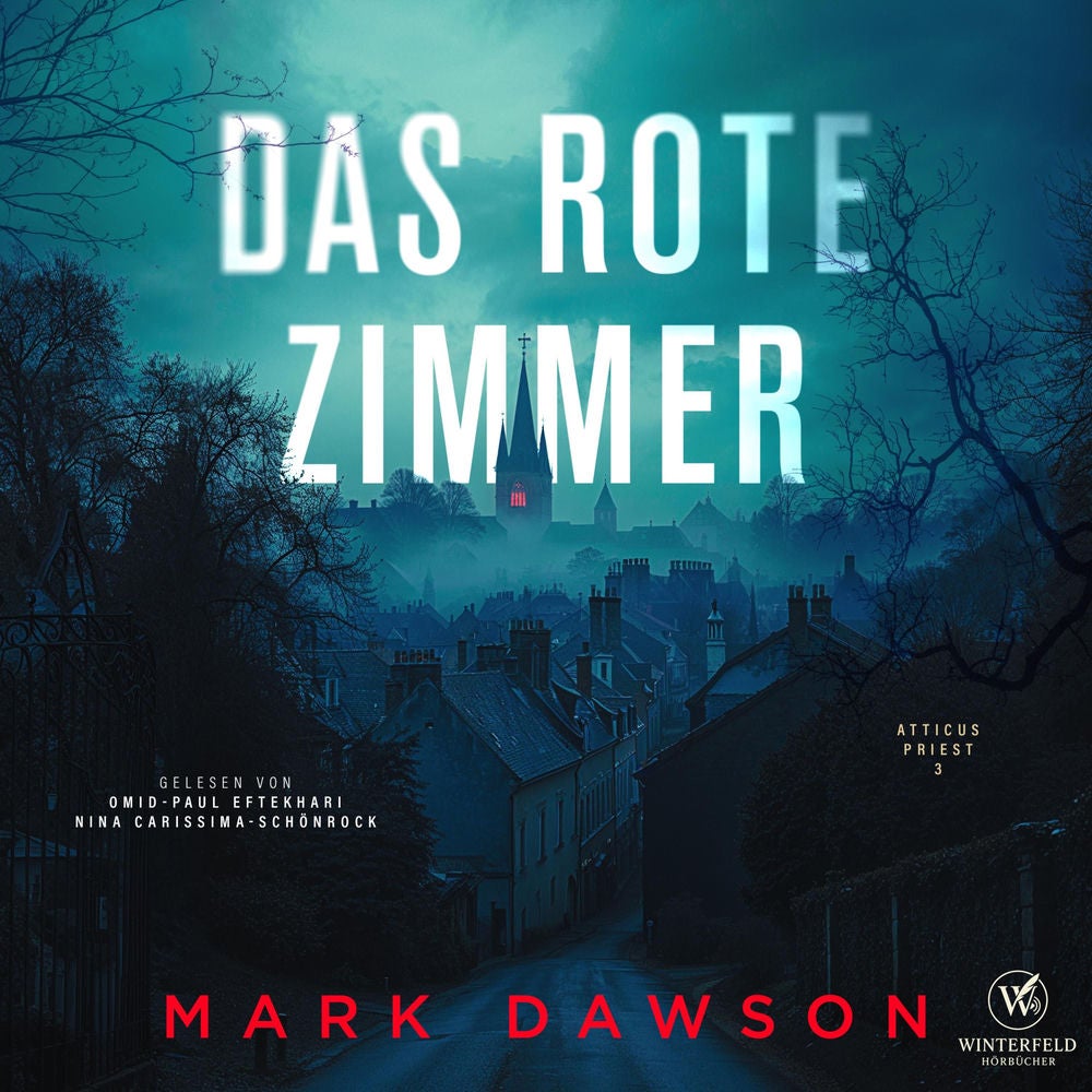 Das rote Zimmer - Krimi Hörbuch ( Atticus 3 )
