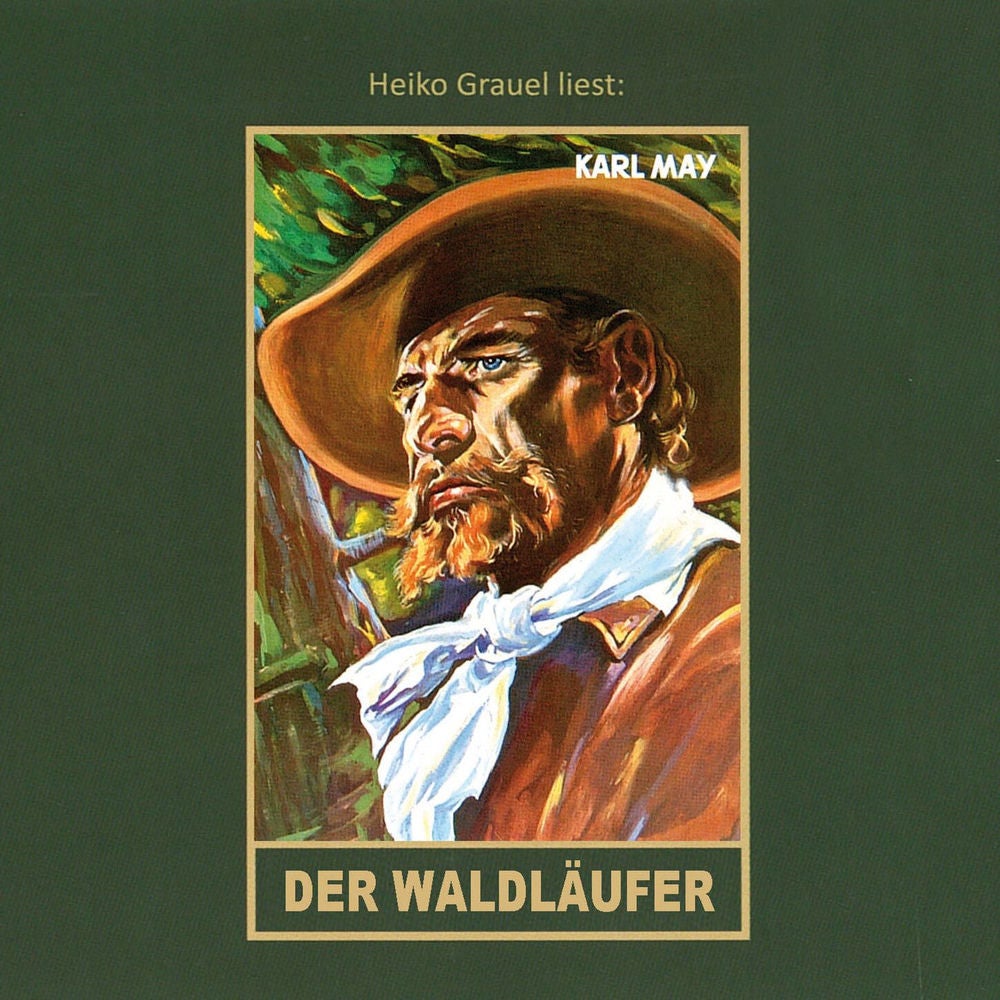 Der Waldläufer - Karl Mays Gesammelte Werke, Band 70