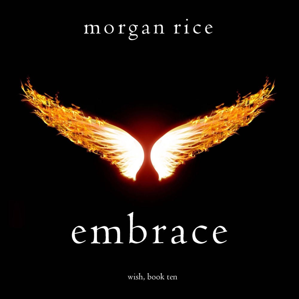 Embrace (Wish, Book Ten)