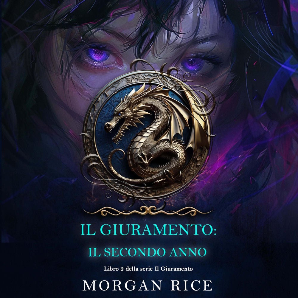 Il Giuramento: Il Secondo Anno (Libro 2 della serie Il Giuramento)