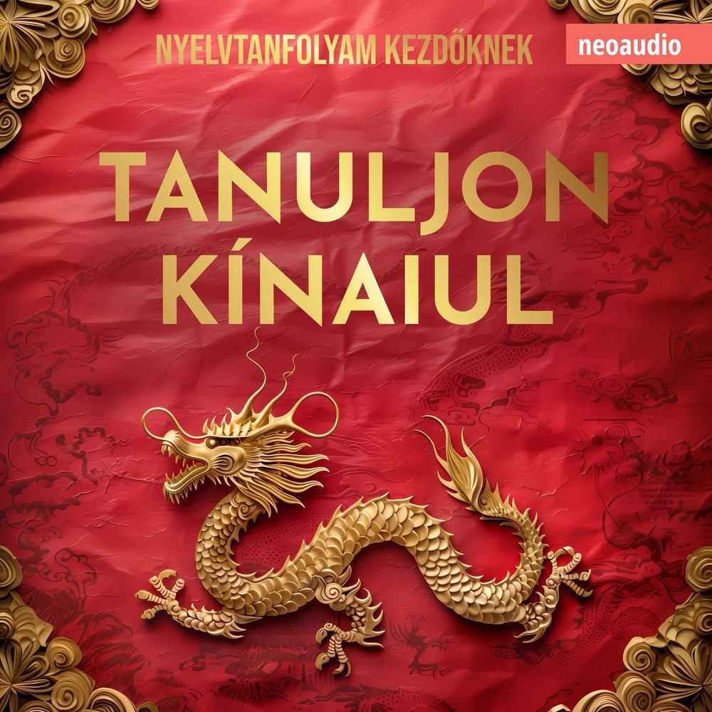 Tanuljon kínaiul