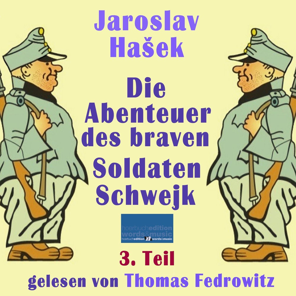 Die Abenteuer des braven Soldaten Schwejk