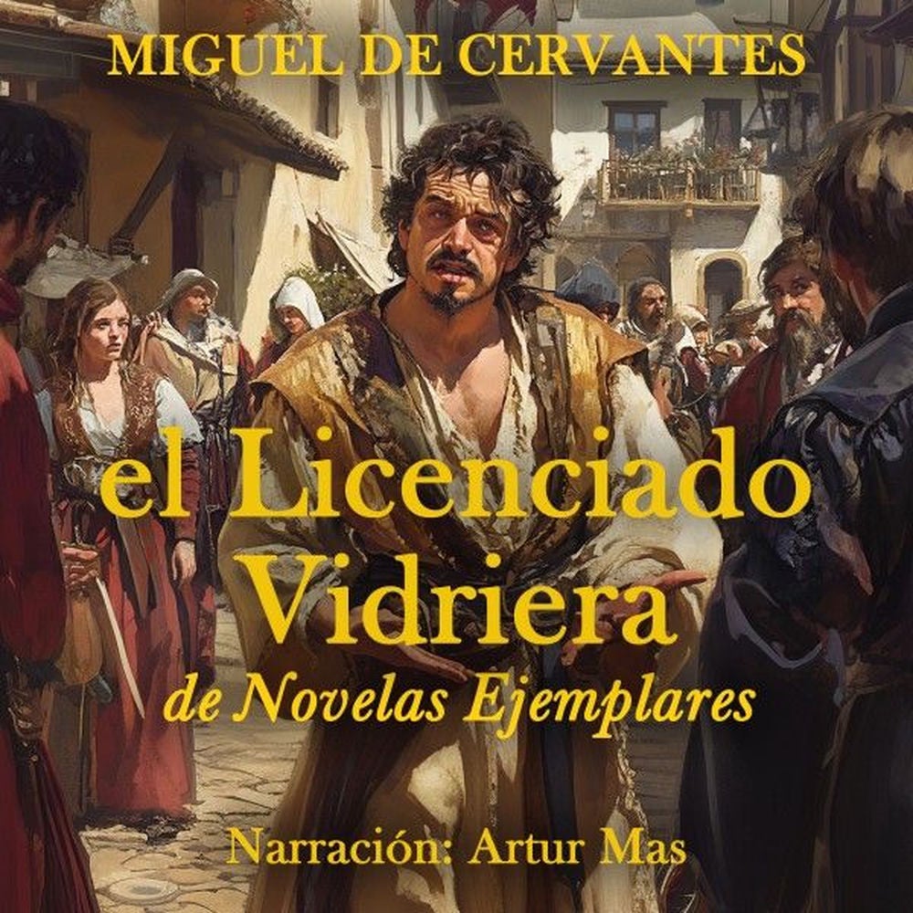 El Licenciado Vidriera
