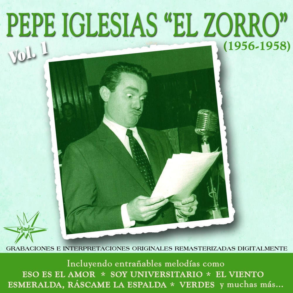 Pepe Iglesias "El Zorro" [1956 - 1958] (Remastered)