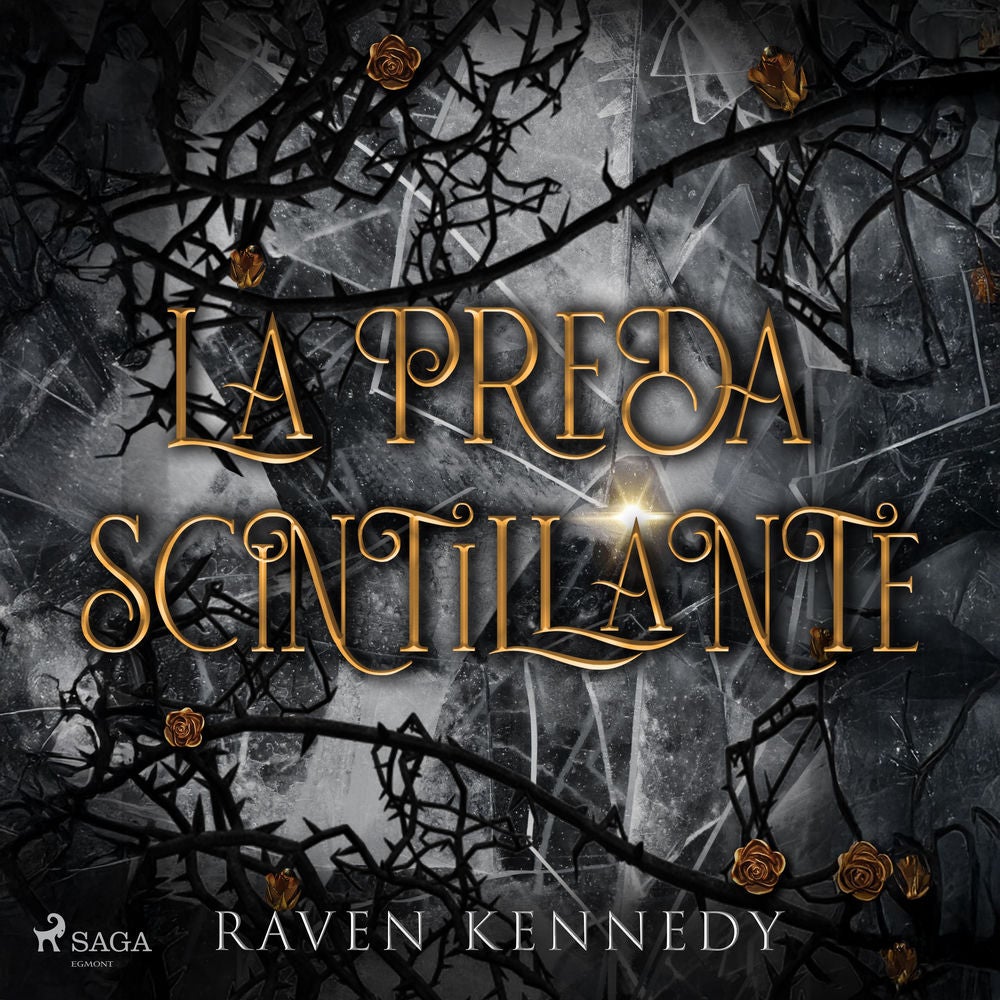 La preda scintillante