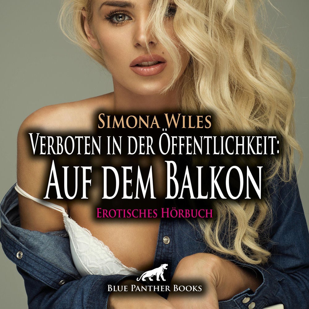 Verboten in der Öffentlichkeit: Auf dem Balkon / Erotik Audio Story / Erotisches Hörbuch