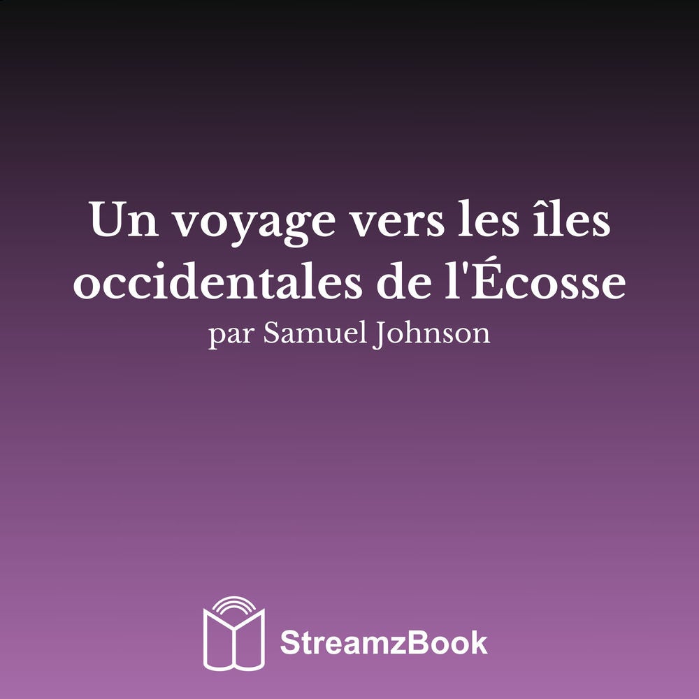 Un voyage vers les îles occidentales de l'Écosse