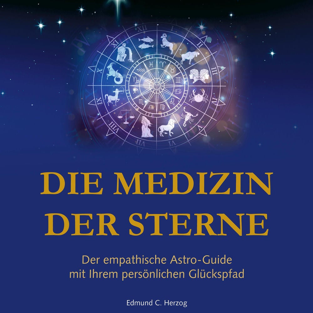 Die Medizin der Sterne