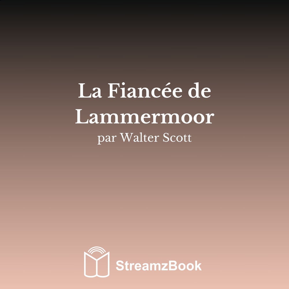 La Fiancée de Lammermoor