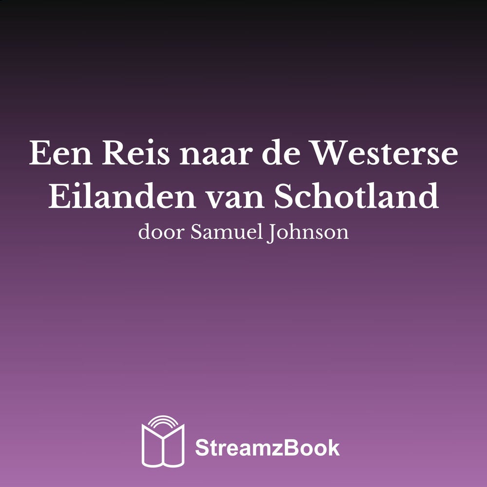 Een Reis naar de Westerse Eilanden van Schotland