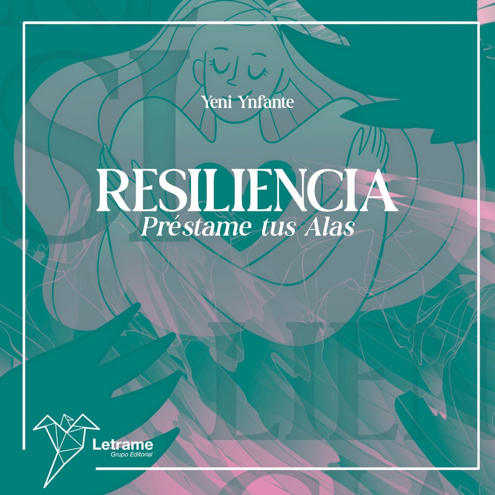 Resiliencia préstame tus alas