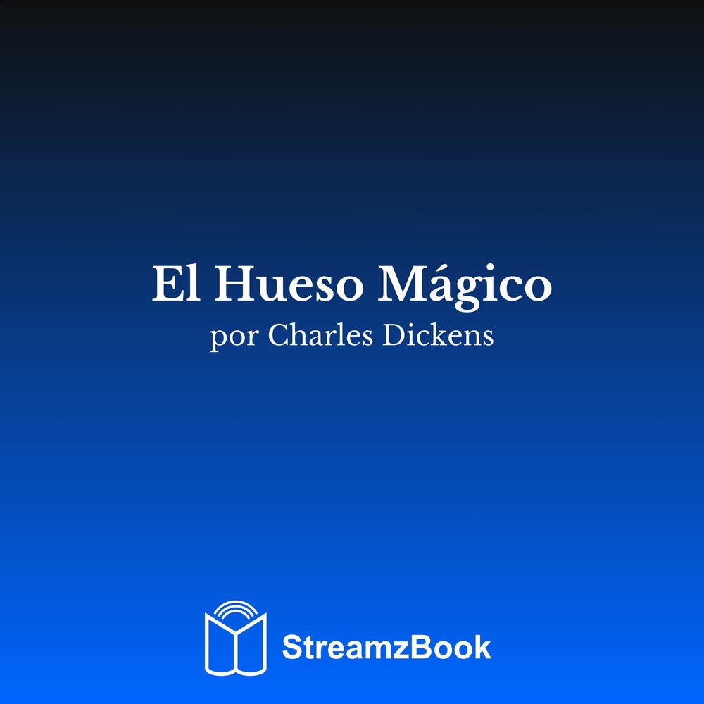 El Hueso Mágico