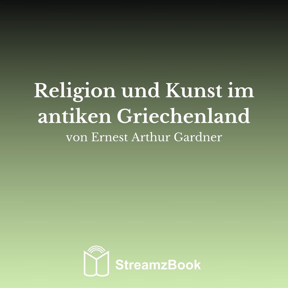 Religion und Kunst im antiken Griechenland