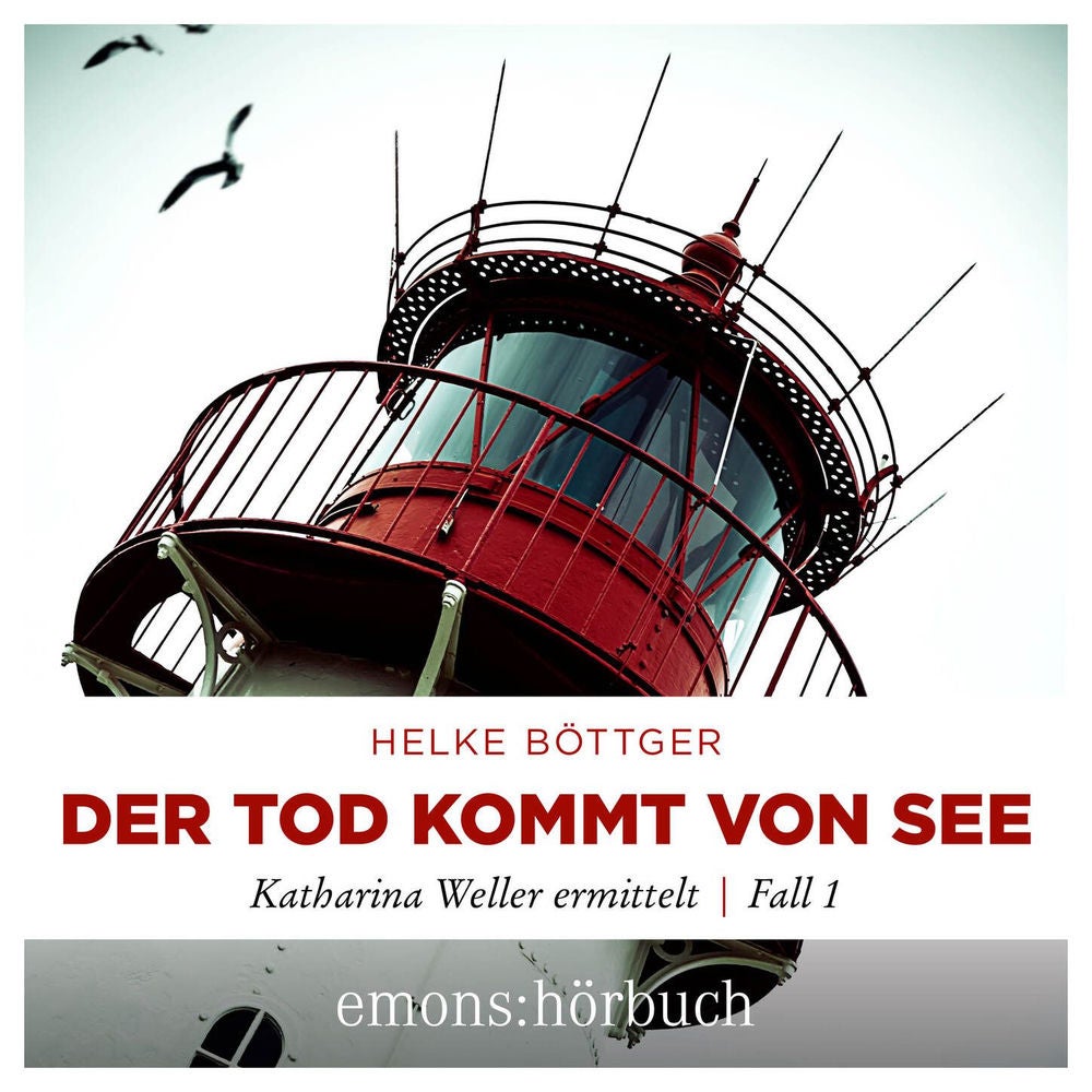 Der Tod kommt von See - Katharina Weller ermittelt - Sylt Krimi, Fall 1