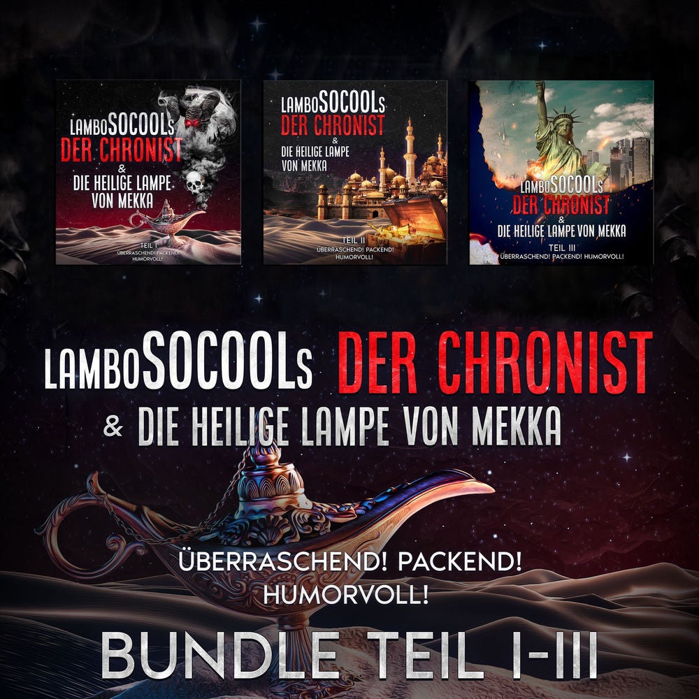 Der Chronist & Die Heilige Lampe Von Mekka Bundle Teil I-III