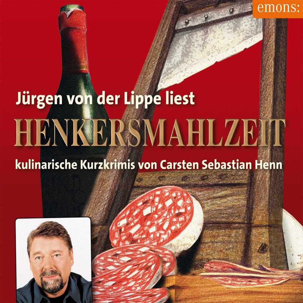 Henkersmahlzeit - Julius Eichendorff - Kulinarischer Kriminalroman, Band 9
