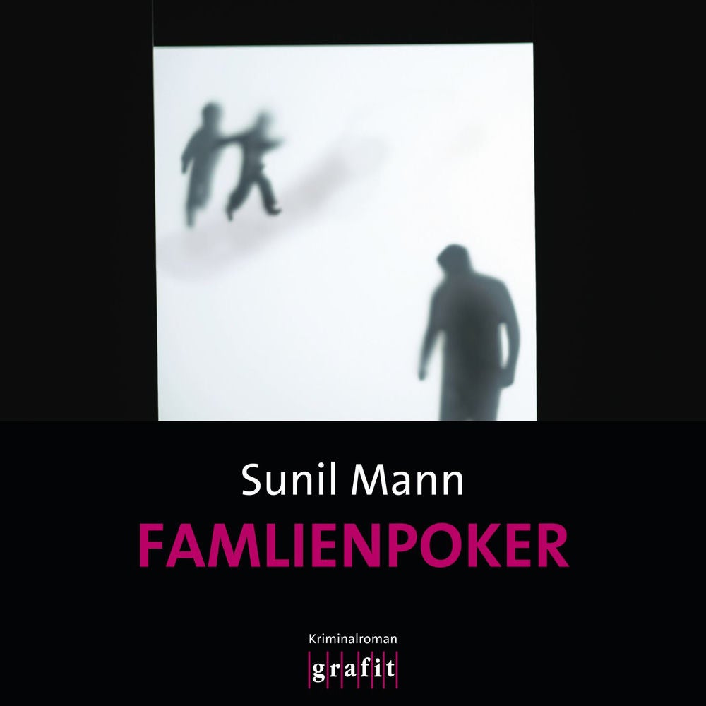 Familienpoker - Vijai Kumars vierter Fall - Vijay Kumar, Band 4
