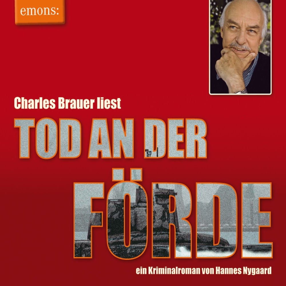 Tod an der Förde - Charles Brauer liest - Kriminalroman