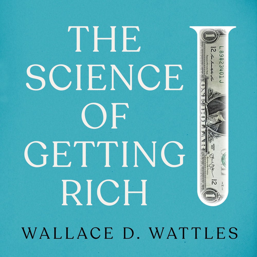 The Science of Getting Rich