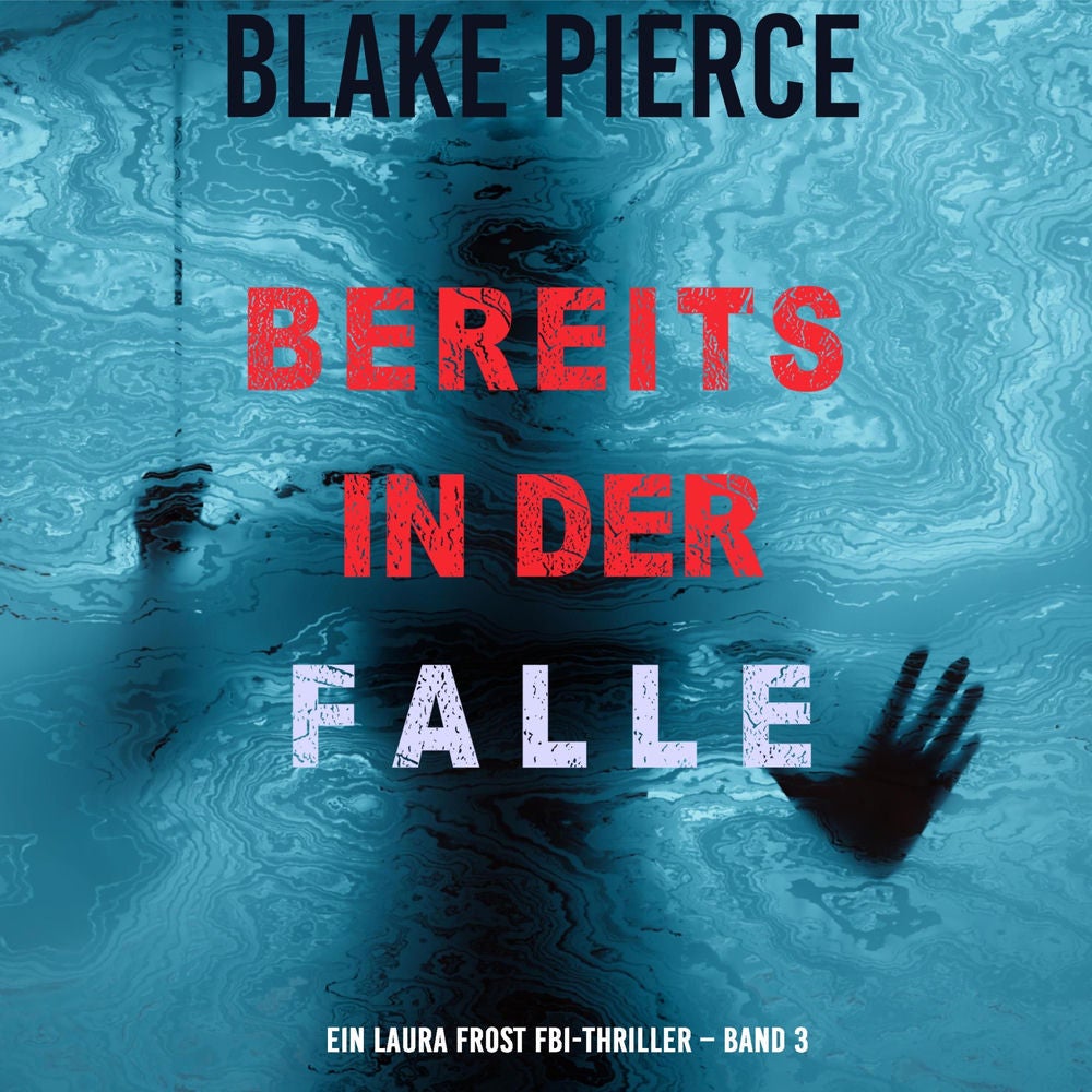 Verstecke Mich (Ein FBI-Thriller mit Katie Winter – Band 3)