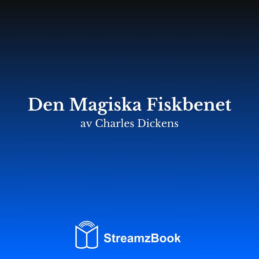 Den Magiska Fiskbenet